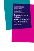 Cover-Bild zum Titel 'Das genetische Wissen und die Zukunft des Menschen' von ''