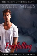 Freefalling (The Freefall Trilogy, #1) - Sadie Mills