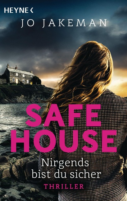 Safe House - Nirgends bist du sicher - Jo Jakeman