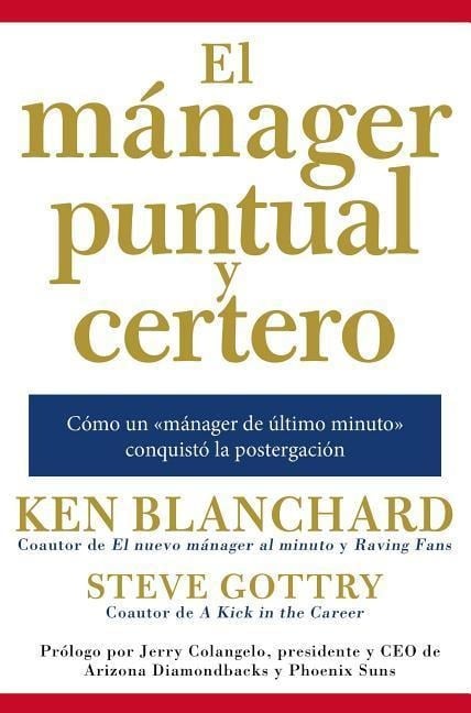 Mánager Puntual Y Certero - Ken Blanchard