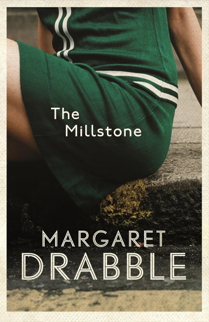 The Millstone - Margaret Drabble