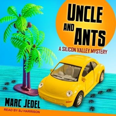 Uncle and Ants Lib/E - Marc Jedel
