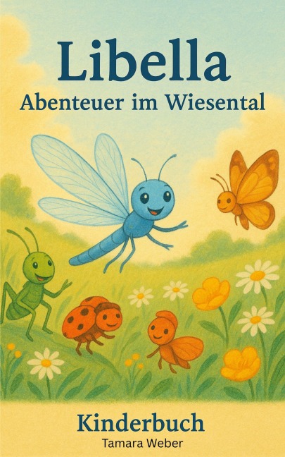 Libella - Abenteuer im Wiesental - Tamara Weber