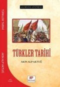 Türkler Tarihi - Gecmisten Günümüze - Akin Alp Aktug