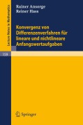 Cover-Bild zum Titel 'Konvergenz von Differenzenverfahren für lineare und nichtlineare Anfangswertaufgaben' von 'Reiner Hass, Rainer Ansorge'