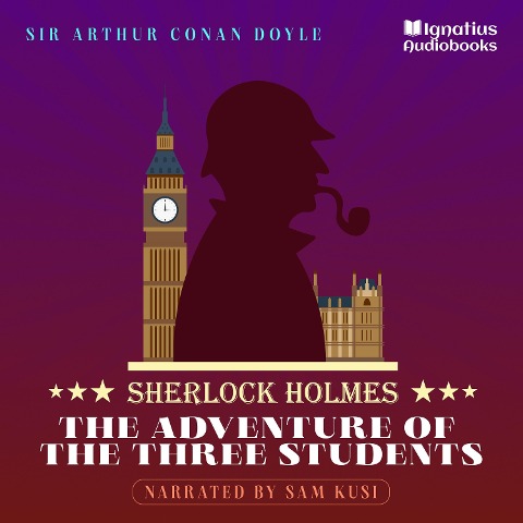 The Adventure of the Three Students - Arthur Conan Doyle