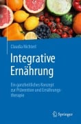 Cover-Bild zum Titel 'Integrative Ernährung' von 'Claudia Nichterl'