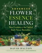 Cover-Bild zum Titel 'Advanced Flower Essence Healing' von 'David Dalton'