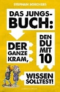 Cover-Bild zum Titel 'DAS JUNGS-BUCH' von 'Stephan Borchers'