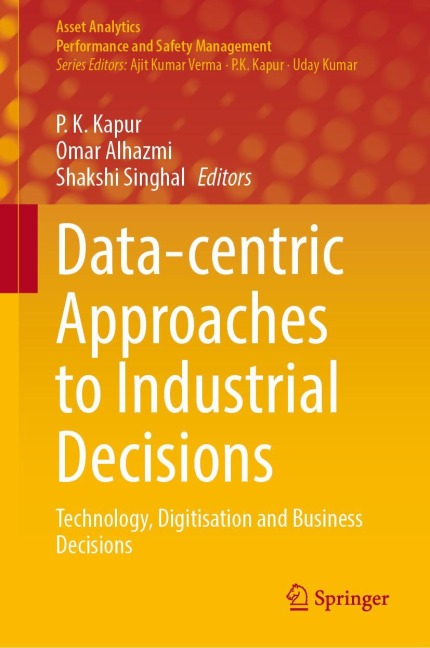 Data-Centric Approaches to Industrial Decisions - 