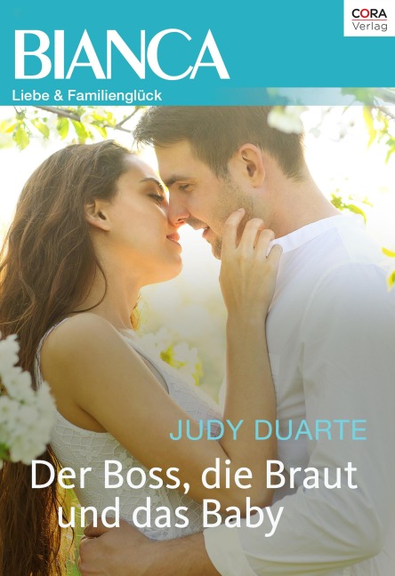 Der Boss, die Braut und das Baby - Judy Duarte