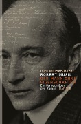 Robert Musil: Der Mann ohne Eigenschaften - Inka Mülder-Bach