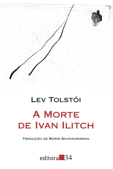 A morte de Ivan Ilitch - Lev Tolstói