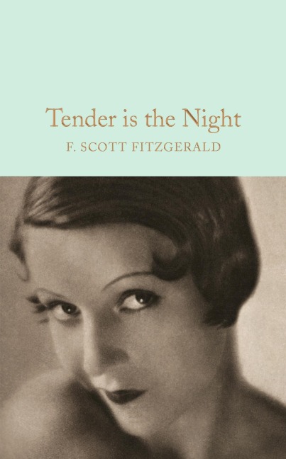 Tender Is the Night - F Scott Fitzgerald