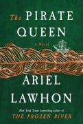 Cover-Bild zum Titel 'Die Königin der Piraten' von 'Ariel Lawhon'