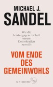 Cover-Bild zum Titel 'Vom Ende des Gemeinwohls' von 'Michael J. Sandel'