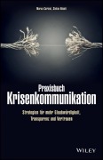 Cover-Bild zum Titel 'Praxisbuch Krisenkommunikation' von 'Marco Cortesi, Stefan Häseli'