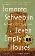 Cover-Bild zum Titel 'Seven Empty Houses (National Book Award Winner)' von 'Samanta Schweblin'