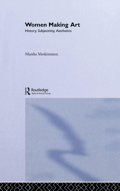 Women Making Art - Marsha Meskimmon