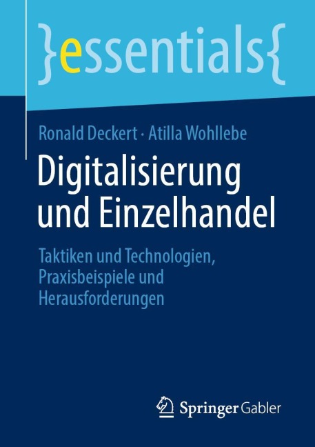 Digitalisierung und Einzelhandel - Atilla Wohllebe, Ronald Deckert