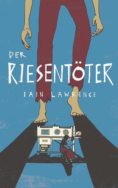 Der Riesentöter - Iain Lawrence