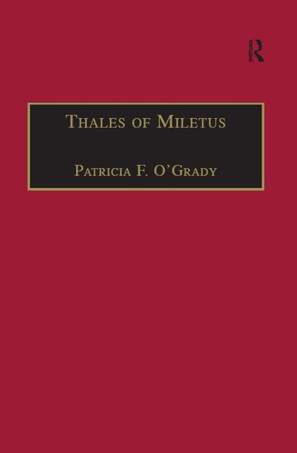 Thales of Miletus - Patricia F. O'Grady