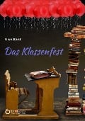 Das Klassenfest - Uwe Kant