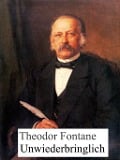 Unwiederbringlich - Theodor Fontane