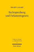 Cover-Bild zum Titel 'Rechtsprechung und Parlamentsgesetz' von 'Philipp Lassahn'