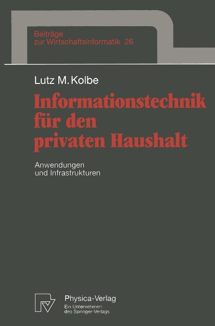 Informationstechnik für den privaten Haushalt - Lutz M. Kolbe