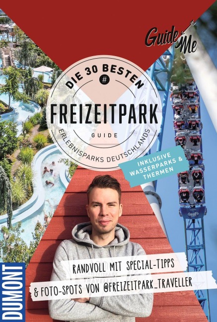 GuideMe Reiseführer "Die 30 besten Freizeitparks Deutschlands inkl. Wasserparks & Thermen" - Stefan Andter