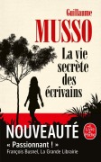 Cover-Bild zum Titel 'La vie secrète des écrivains' von 'Guillaume Musso'