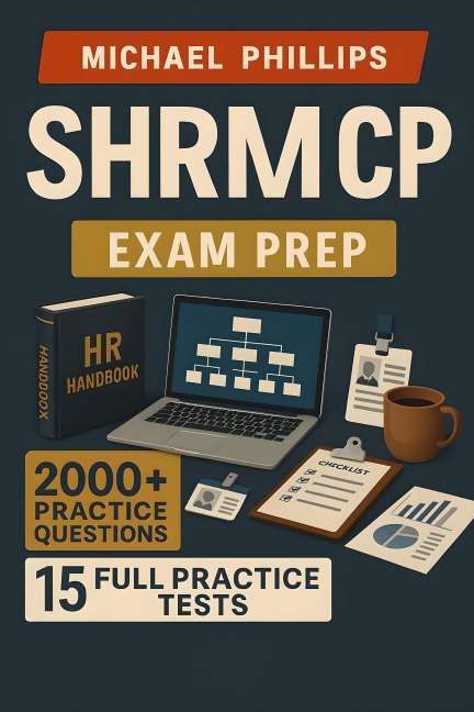 SHRM CP Exam Prep - Michael Phillips