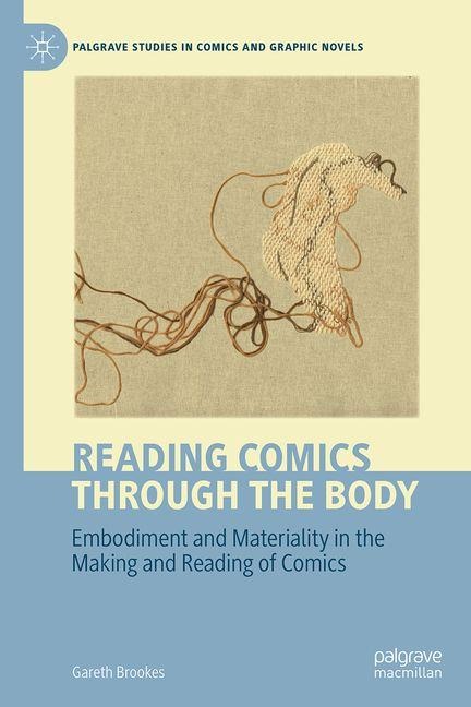 Reading Comics with the Body - Gareth Brookes