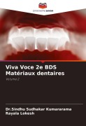 Cover-Bild zum Titel 'Viva Voce 2e BDS Matériaux dentaires' von 'Sindhu Sudhakar Kumararama, Rayala Lokesh'