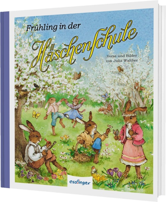 Die Häschenschule 9: Frühling in der Häschenschule - Julia Walther