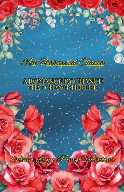 An Unexpected Chance - Aimee Pines-Valentina