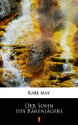 Cover-Bild zum Titel 'Der Sohn des Bärenjägers' von 'Karl May'