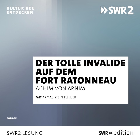 Der tolle Invalide auf dem Fort Ratonneau - Achim Von Arnim