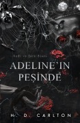 Cover-Bild zum Titel 'Adelinein Pesinde Ciltli' von 'H. D. Carlton'
