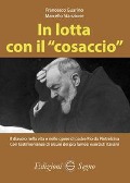 In lotta con il «cosaccio» - Francesco Guarino, Marcello Stanzione
