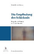 Die Empfindung des Schicksals - Wolf-Ulrich Klünker