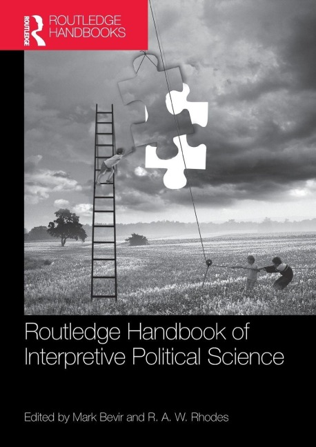 Routledge Handbook of Interpretive Political Science - 
