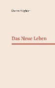 Cover-Bild zum Titel 'Das Neue Leben' von 'Dante Alighieri'