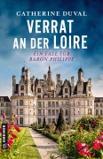 Cover-Bild zum Titel 'Verrat an der Loire' von 'Catherine Duval'