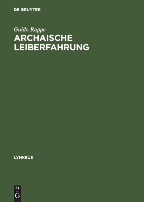 Archaische Leiberfahrung - Guido Rappe