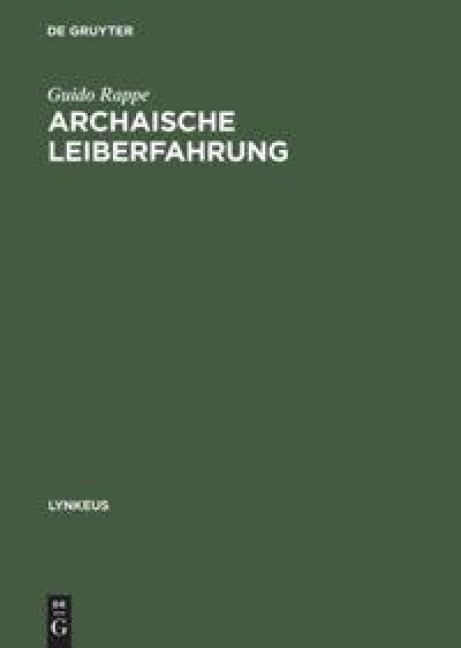 Archaische Leiberfahrung - Guido Rappe