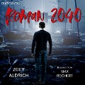 Cover-Bild zum Titel 'Roman 2040' von 'Zoey Aldrich'