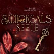 Cover-Bild zum Titel 'Schicksalsseele - Die Schicksalsreihe 8 - Fantasy Hörbuch' von 'Juliane Maibach'