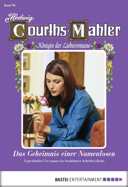 Hedwig Courths-Mahler - Folge 078 - Hedwig Courths-Mahler